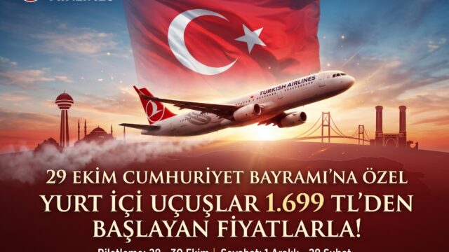 Türk Hava Yolları'nın 29 Ekim Cumhuriyet Bayramı'na özel yurt içi uçuş kampanyası afişi. Görselde Türk bayrağı önünde uçan THY uçağı, Türkiye'nin simge yapıları ve "Yurt İçi Uçuşlar 1.699 TL'den Başlayan Fiyatlarla!" yazısı yer alıyor.